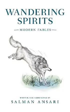 Ansari |  Wandering Spirits: Modern Fables | eBook | Sack Fachmedien