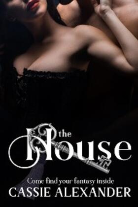 Alexander |  The House | eBook | Sack Fachmedien