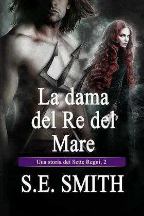 Smith |  La dama del Re del Mare (I Sette Regni, #2) | eBook | Sack Fachmedien