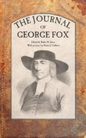 Fox / Jones |  The Journal of George Fox | eBook | Sack Fachmedien