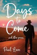 Love |  Days to Come | eBook | Sack Fachmedien