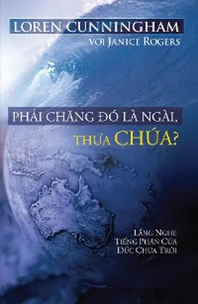 Cunningham / Doan |  Ph¿i chang dó là Ngài, thua Chúa? | eBook | Sack Fachmedien