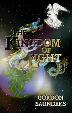 Saunders |  The Kingdom of Light | eBook | Sack Fachmedien