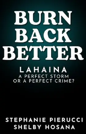 Pierucci |  Burn Back Better - Lahaina | eBook | Sack Fachmedien