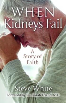 White |  When Kidneys Fail | eBook | Sack Fachmedien