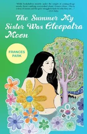 Park |  The Summer My Sister Was Cleopatra Moon | eBook | Sack Fachmedien