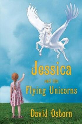 Osborn |  Jessica and the Flying Unicorns | eBook | Sack Fachmedien