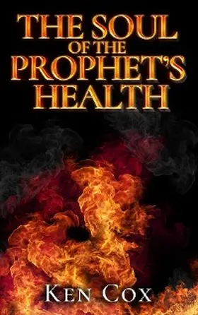 Cox |  The Soul of The Prophet's Health | eBook | Sack Fachmedien