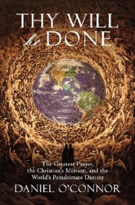 O'Connor |  Thy Will Be Done | eBook | Sack Fachmedien