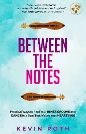 Roth |  Between the Notes | eBook | Sack Fachmedien