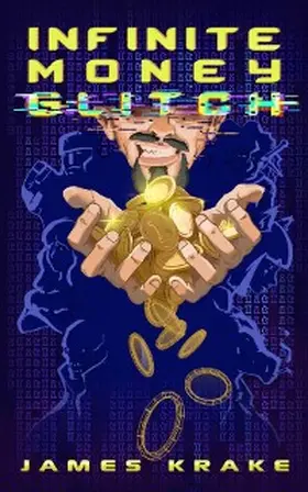 Krake |  Infinite Money Glitch | eBook | Sack Fachmedien