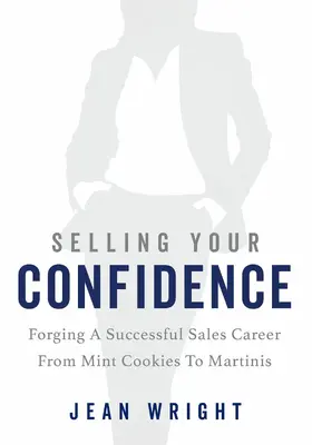 Wright |  Selling Your Confidence | eBook | Sack Fachmedien