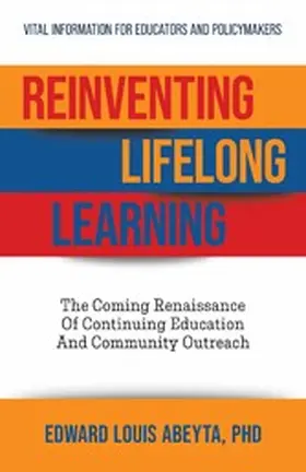 Abeyta |  Reinventing Lifelong Learning | eBook | Sack Fachmedien