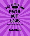 Harris |  Faith Out Loud | eBook | Sack Fachmedien