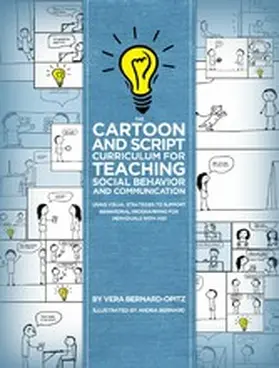 Bernard-Opitz |  The Cartoon and Script Curriculum for Teaching Social Behavior and Communication | eBook | Sack Fachmedien