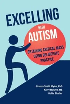 Smith Myles / Mataya / Shaffer |  Excelling with Autism | eBook | Sack Fachmedien