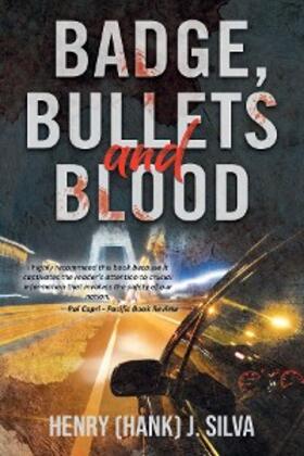 Silva |  Badge, Bullets and Blood | eBook | Sack Fachmedien