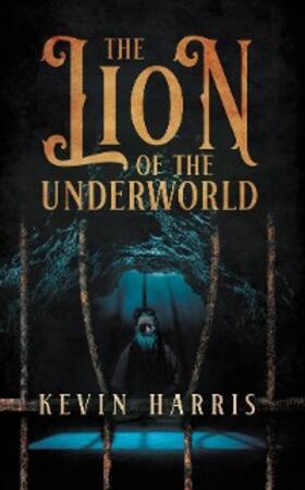 Harris | The Lion of the Underworld | E-Book | sack.de