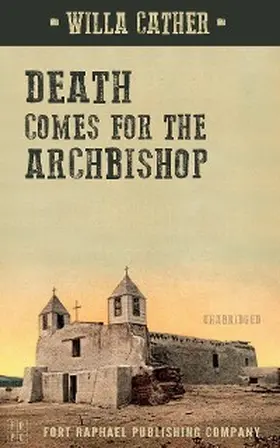 Cather / Theis | Death Comes for the Archbishop - Unabridged | E-Book | www.sack.de