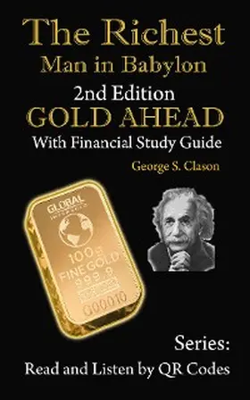 Clason |  The Richest Man in Babylon, 2nd Edition Gold Ahead with Financial Study Guide | eBook | Sack Fachmedien