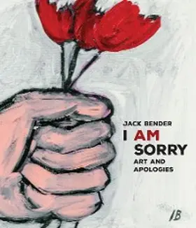 Bender |  I Am Sorry | eBook | Sack Fachmedien