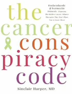 Harper / MD |  The Cancer Conspiracy Code | eBook | Sack Fachmedien