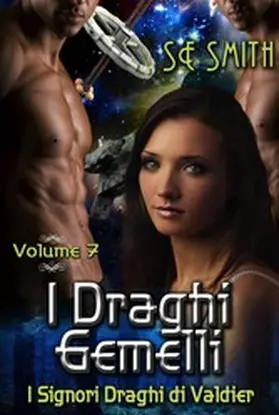 Smith |  I Draghi Gemelli (I Signori Draghi di Valdier, #7) | eBook | Sack Fachmedien