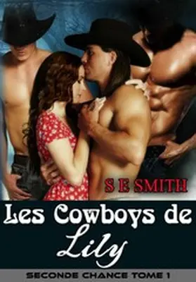 Smith |  Les Cowboys de Lily (Seconde Chance, #1) | eBook | Sack Fachmedien