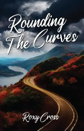 Cross / Barcaski |  Rounding The Curves | eBook | Sack Fachmedien
