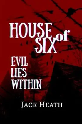 Heath |  House of Six | eBook | Sack Fachmedien