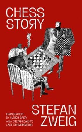 Zweig | Chess Story (Warbler Classics Annotated Edition) | E-Book | sack.de