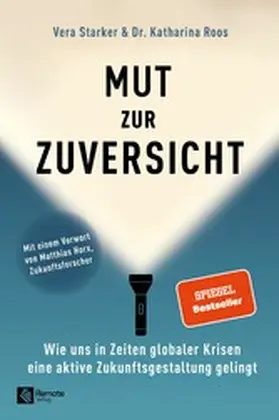 Starker / Roos |  Mut zur Zuversicht | eBook | Sack Fachmedien