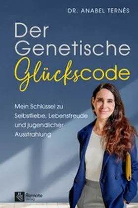 Ternès |  Der Genetische Glückscode | eBook | Sack Fachmedien