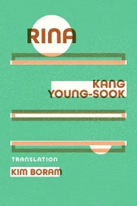 Kang |  Rina | eBook | Sack Fachmedien