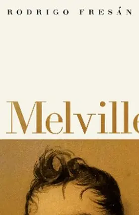 Fresan |  Melvill | eBook | Sack Fachmedien