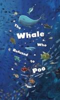 Kim |  The Whale Who Refused to Poo | eBook | Sack Fachmedien