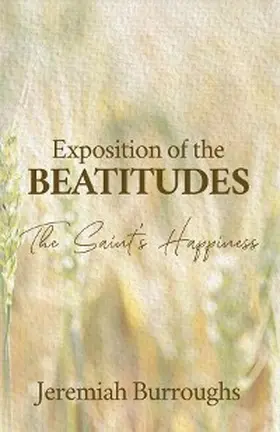 Burroughs |  Exposition of the Beatitudes | eBook | Sack Fachmedien