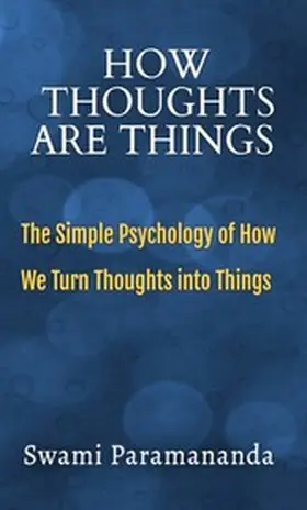 Paramananda |  How Thoughts Are Things | eBook | Sack Fachmedien