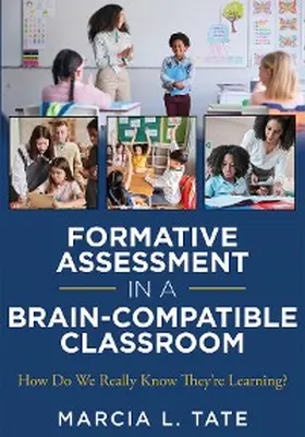 Tate |  Formative Assessment in a Brain-Compatible Classroom | eBook | Sack Fachmedien
