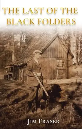 Fraser |  THE LAST OF THE BLACK FOLDERS | eBook | Sack Fachmedien