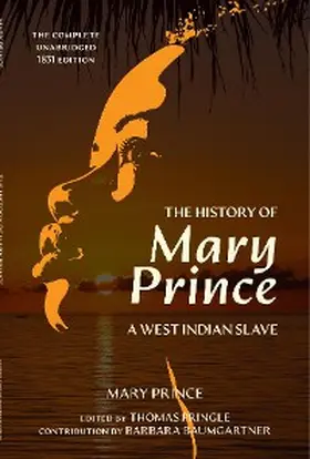 Prince |  The History of Mary Prince (Warbler Classics Annotated Edition) | eBook | Sack Fachmedien