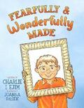 Ejim |  Fearfully and Wonderfully Made | eBook | Sack Fachmedien
