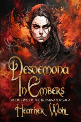 Wohl |  Desdemona in Embers | eBook | Sack Fachmedien