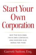 Sutton |  Start Your Own Corporation | eBook | Sack Fachmedien