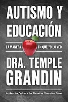 Grandin |  Autismo y educación / Autism and Education | eBook | Sack Fachmedien