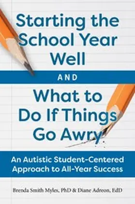 Adreon / Smith Myles |  Starting the School Year Well And What To Do If Things Go Awry | eBook | Sack Fachmedien