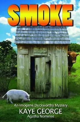 George |  Smoke (An Imogene Duckworthy Mystery, #2) | eBook | Sack Fachmedien