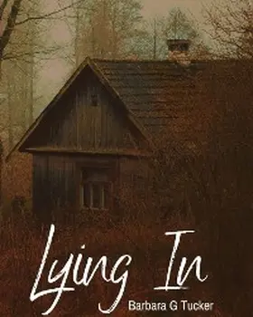 Tucker |  Lying In | eBook | Sack Fachmedien
