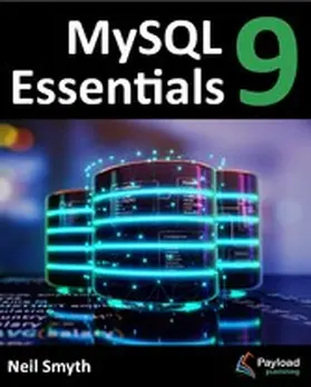 Smyth |  MySQL 9 Essentials | eBook | Sack Fachmedien