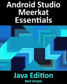 Smyth |  Android Studio Meerkat Essentials - Java Edition | eBook | Sack Fachmedien